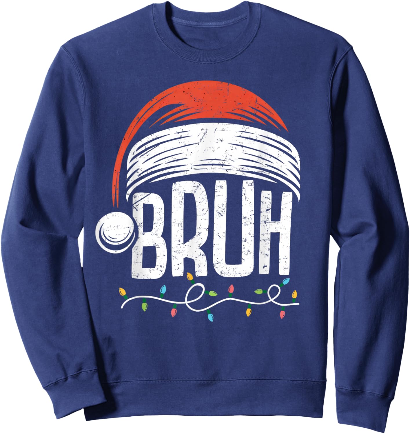 Merry Christmas Bruh Xmas Meme Funny Saying for Boys Men Sweatshirt - Sweatshirt | Navy
