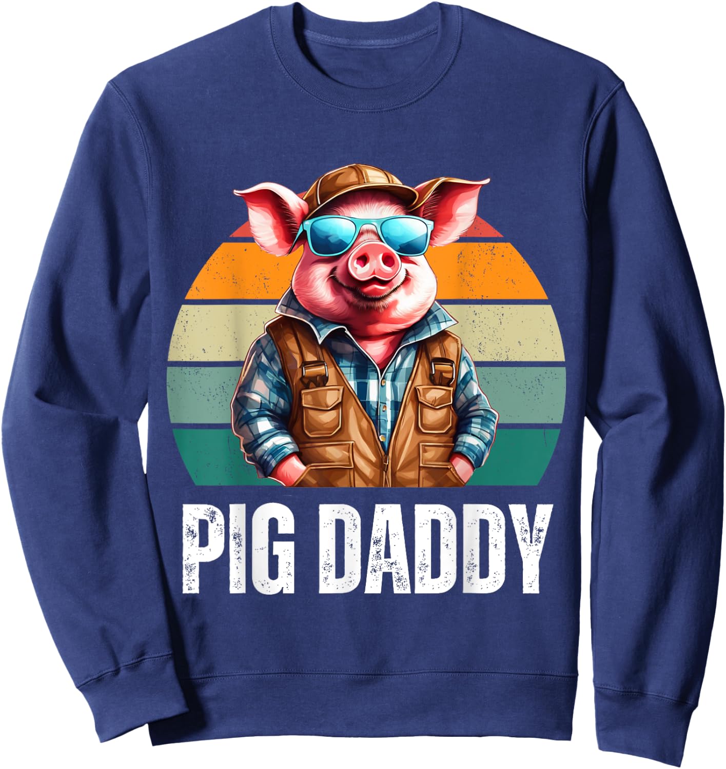 Pig Dad Daddy Father's Day Pig Lovers Farmer Sweatshirt - Sweatshirt | Navy