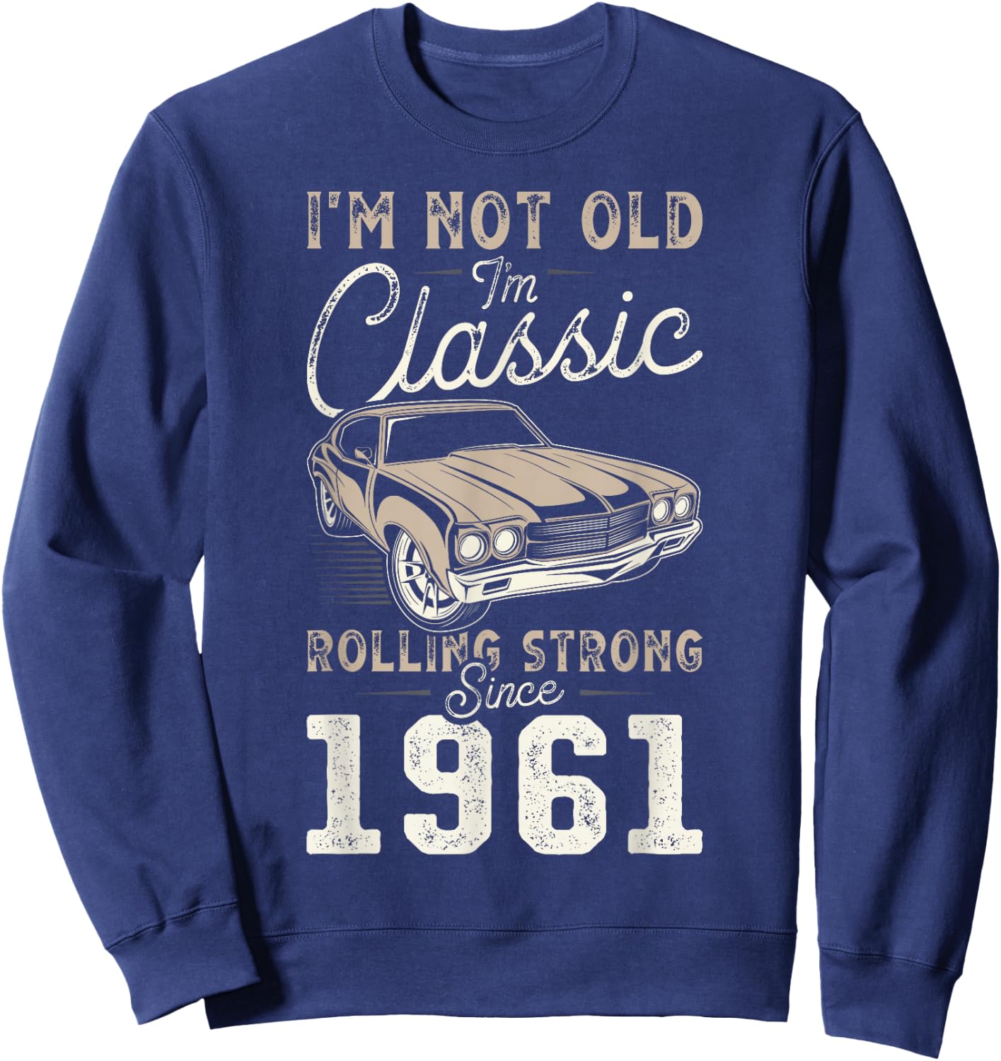 Oldtimer Jahrgang 1961 65. Geburtstag Sweatshirt - Sweatshirt | Navy