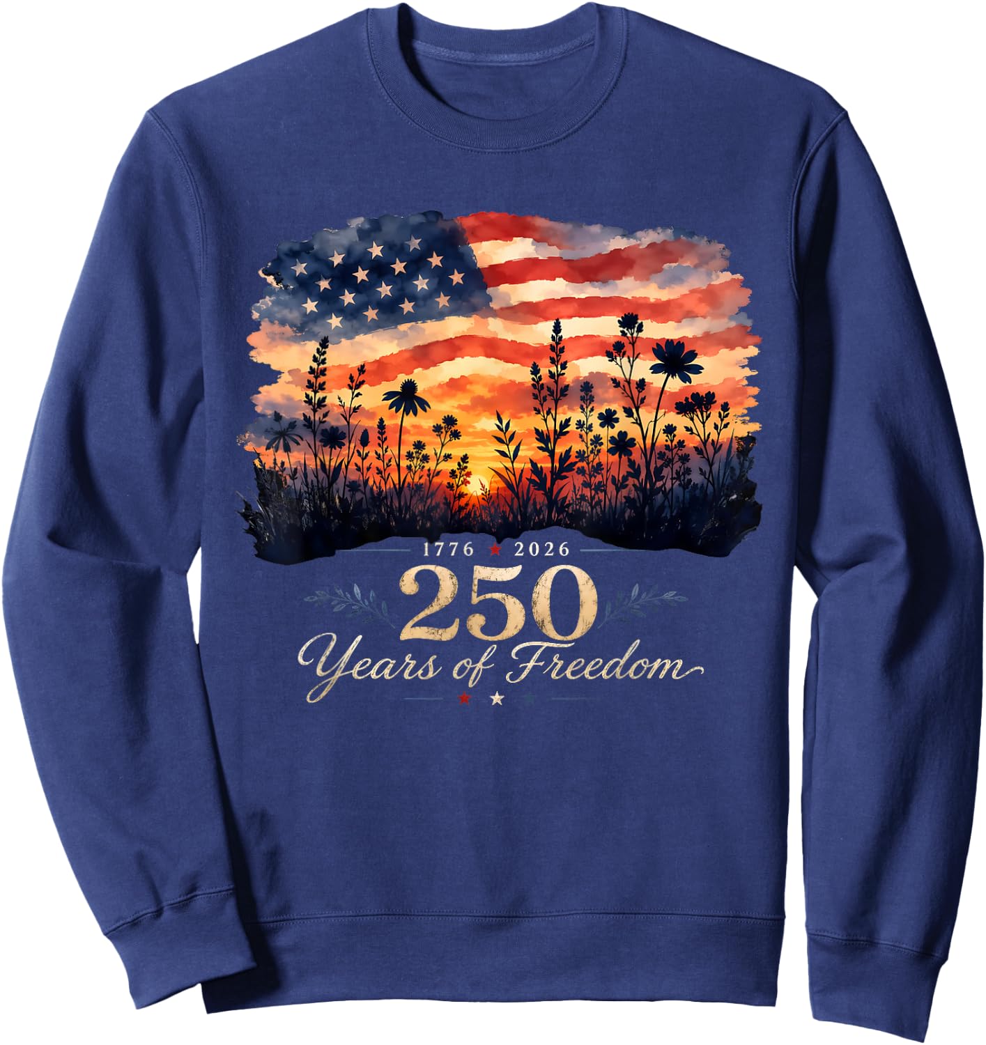 250 Years of Freedom 2026 Fourth of July Women Floral Sweatshirt - Sweatshirt | Navy