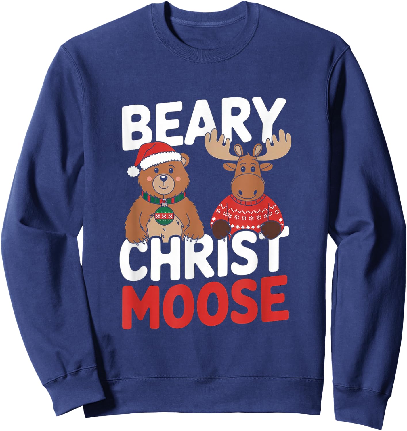 Beary Christmas - Funny Merry Christmas Pun Bear Moose Sweatshirt - Sweatshirt | Navy
