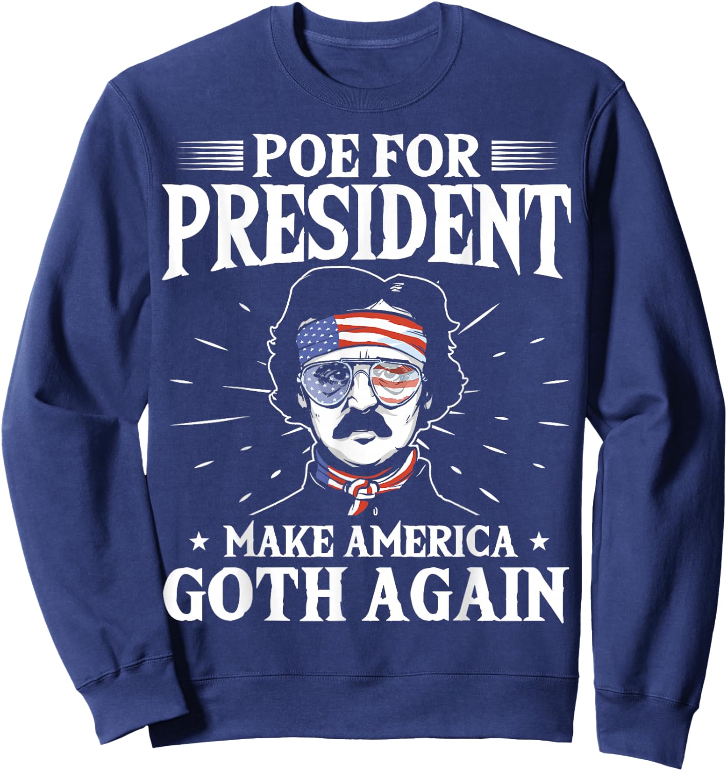 Edgar Allan Poe - American Writer - Author Edgar Allen Poe Sweatshirt - Sweatshirt | Navy