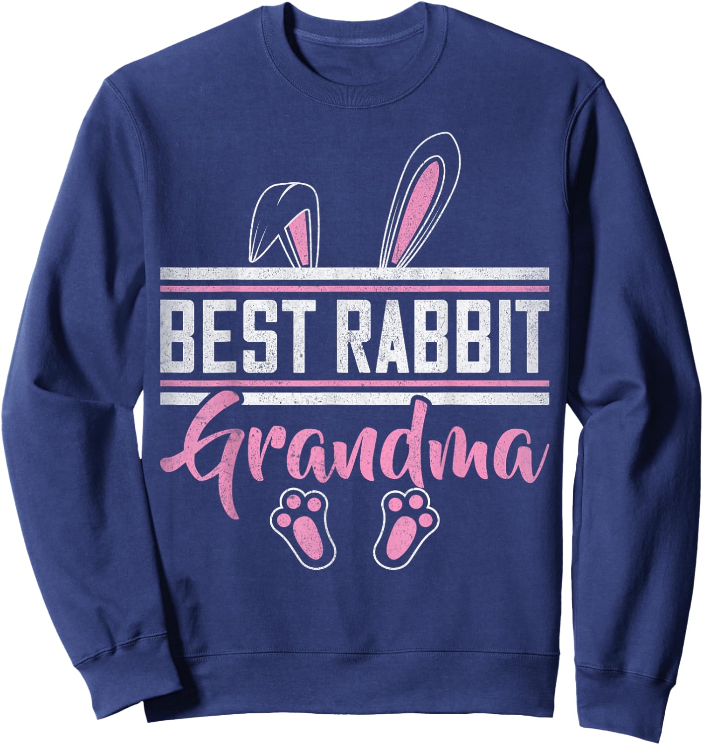 Best Rabbit Grandma Ever Bunny Grandma Sweatshirt - Sweatshirt | Navy