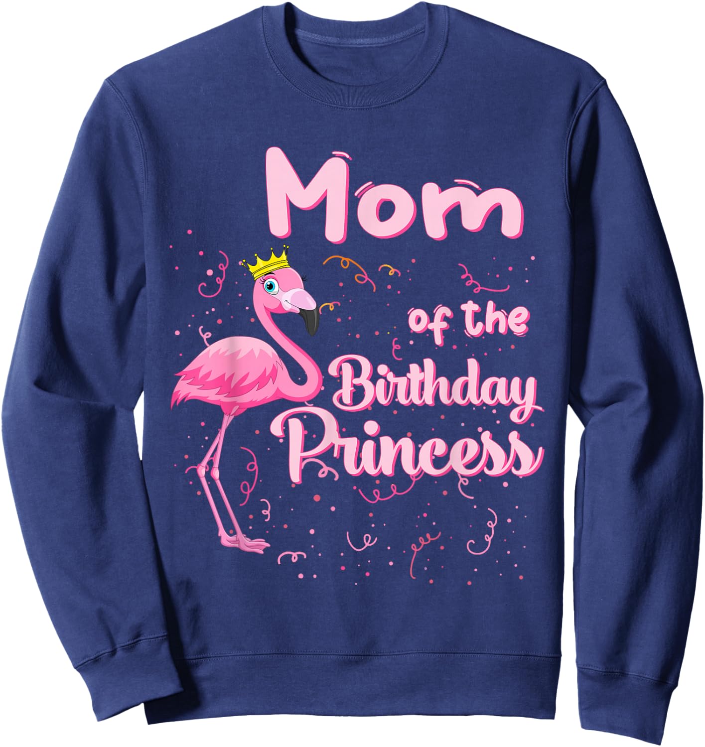 Mom of the Birthday Princess Pink Flamingo Party Squad Sweatshirt - Sweatshirt | Navy