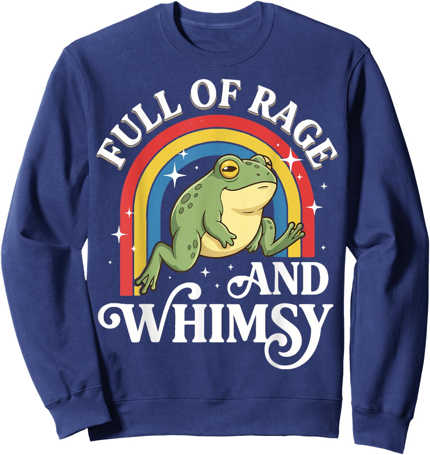 Full of Rage and Whimsy Sweatshirt - Sweatshirt | Navy