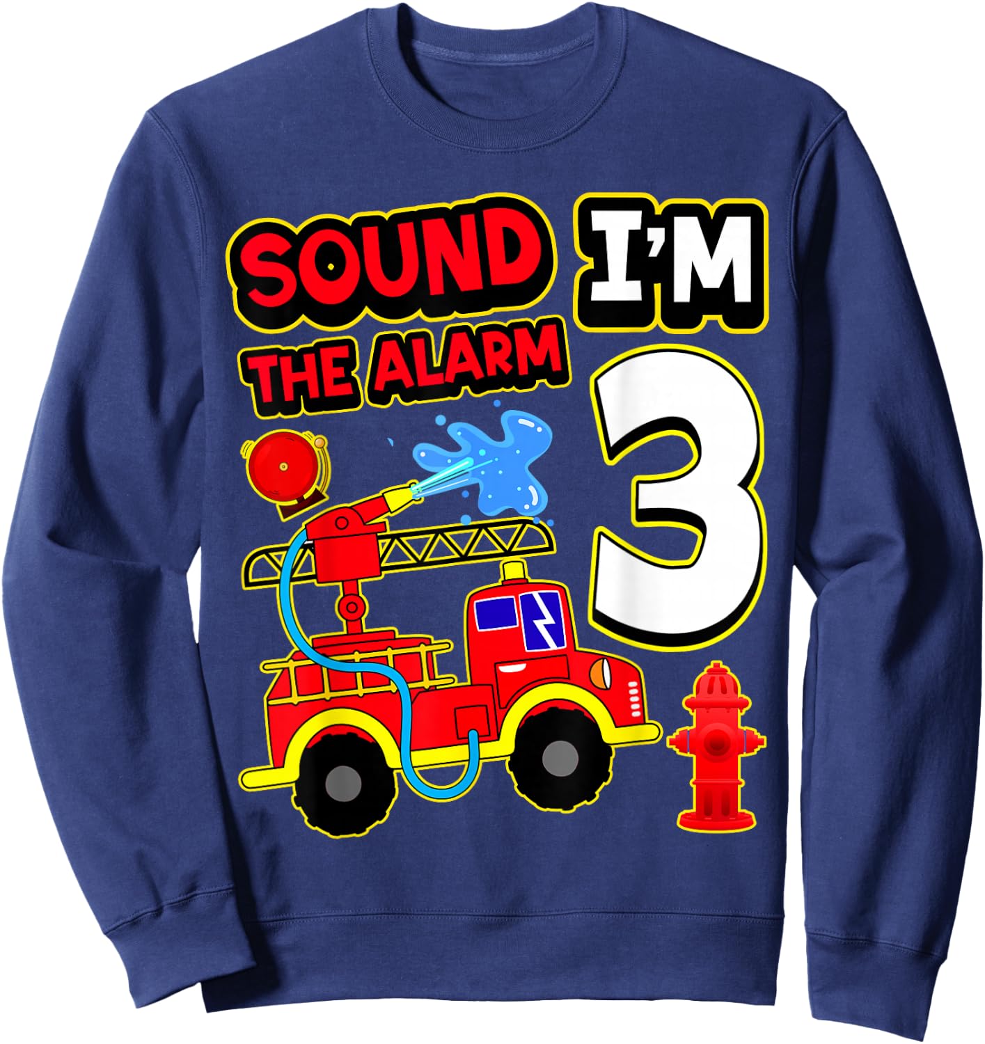 Kids 3rd Birthday Boy Fire Truck 3 Year Old Firefighter Sweatshirt - Sweatshirt | Navy