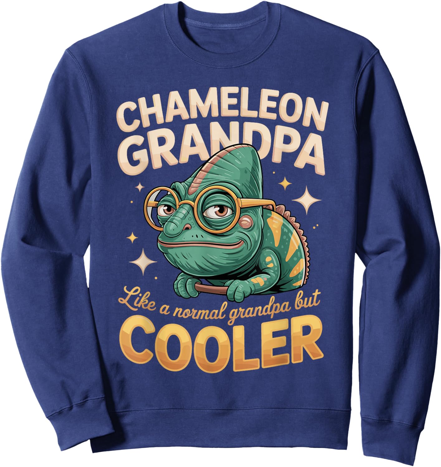 Chameleon Grandpa Like A Normal Grandpa But Cooler Sweatshirt - Sweatshirt | Navy