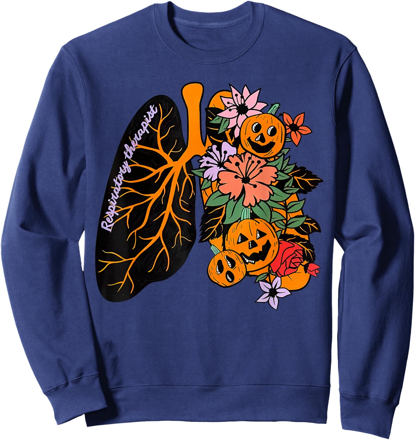 Respiratory Therapist RT Lung Floral Pumpkin Halloween Sweatshirt - Sweatshirt | Navy