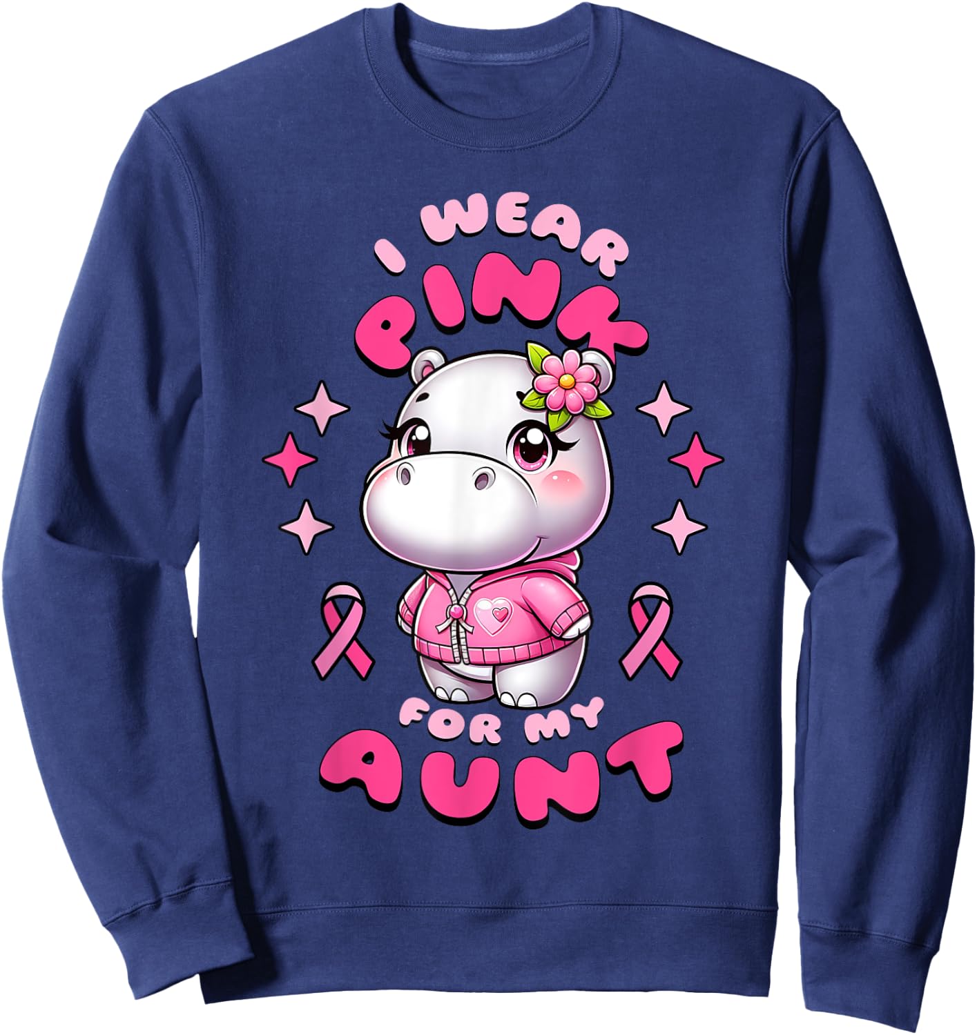 I Wear Pink For My Aunt Hippopotamus In October We Wear Pink Sweatshirt - Sweatshirt | Navy
