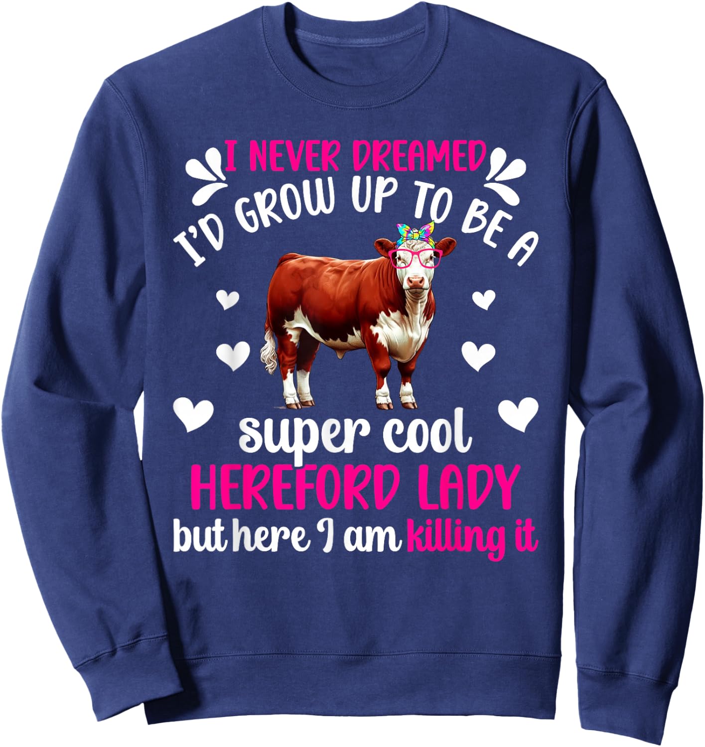 Hereford Lady Hereford Cow Lover Hereford Cow Mom Sweatshirt - Sweatshirt | Navy