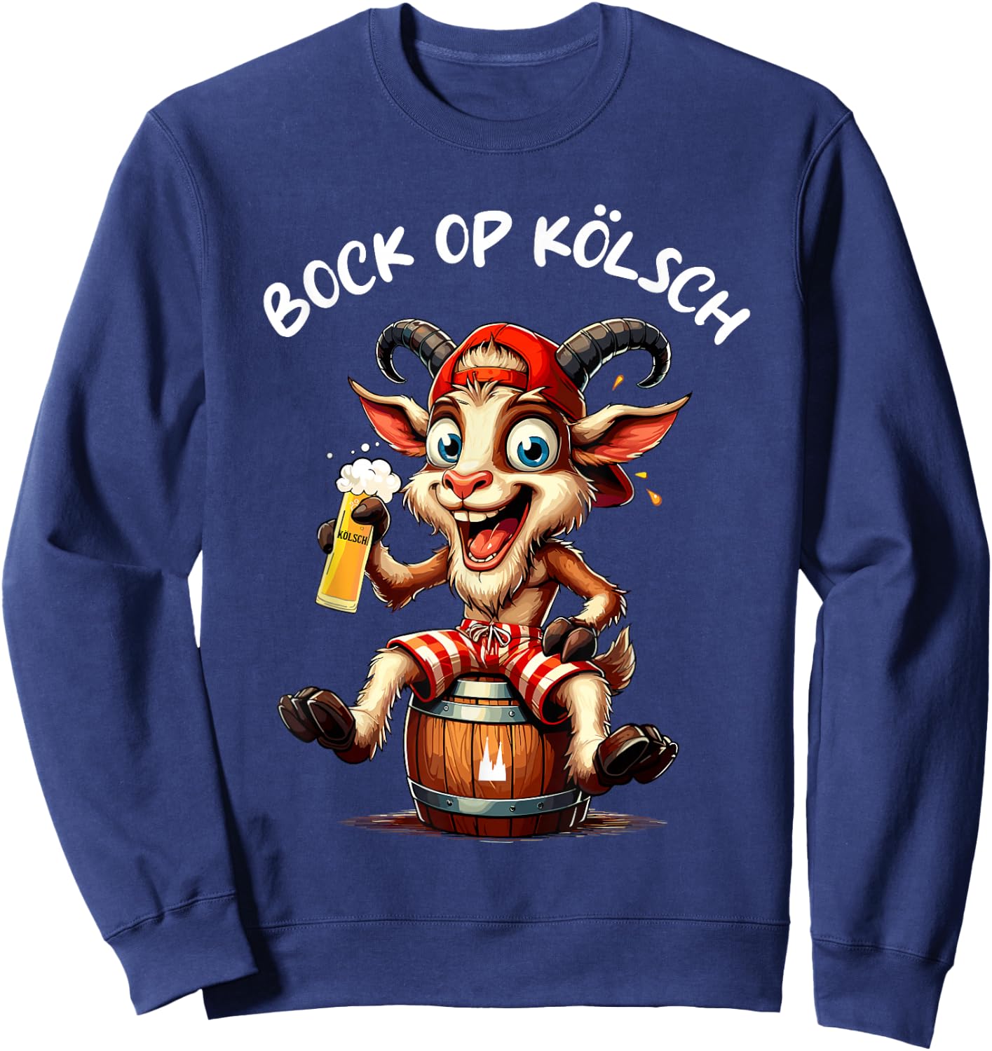 Bock op Kölsch Goat Köln Carnival Alaaf Funny , black Sweatshirt - Sweatshirt | Navy