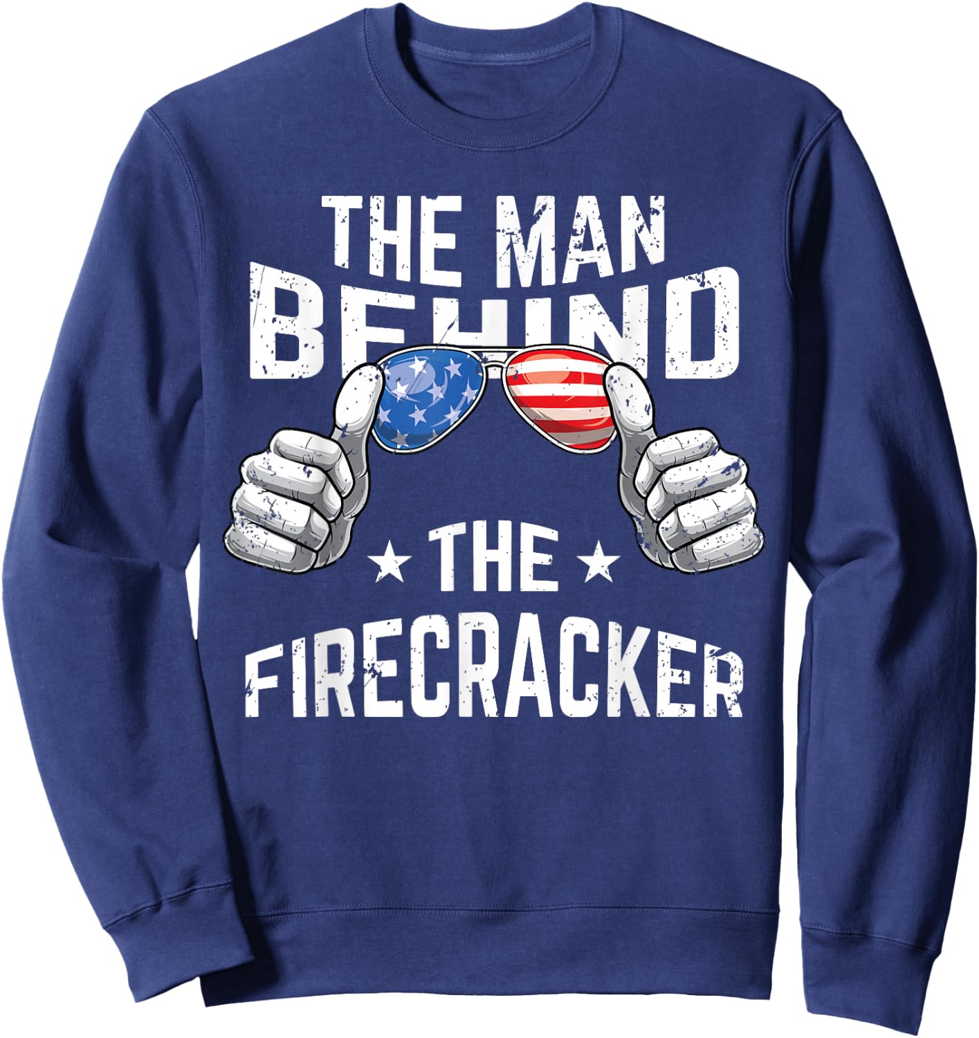 4th of July Pregnancy Shirt The Man Behind The Firecracker Sweatshirt - Sweatshirt | Navy