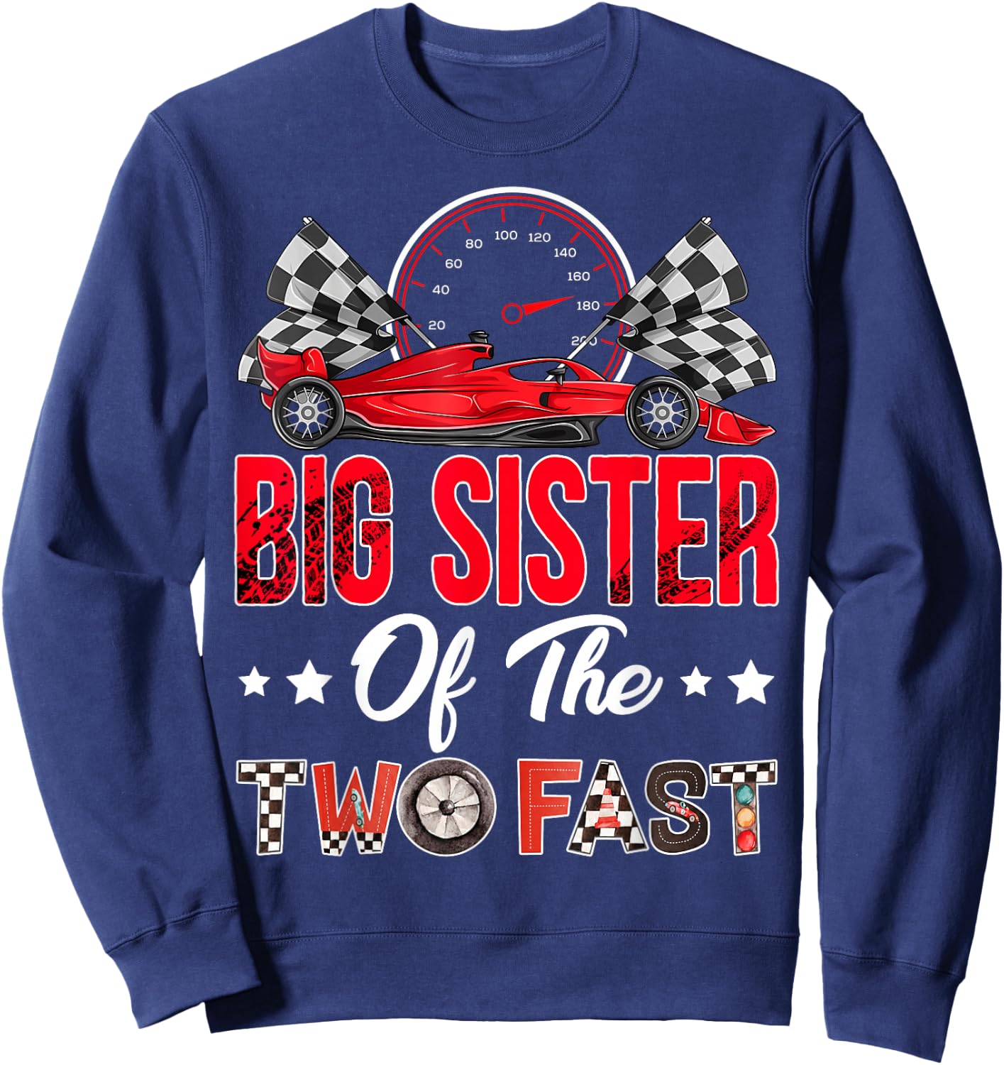 Big Sister of The Two Fast 2nd Birthday Boy Racing Car Sweatshirt - Sweatshirt | Navy