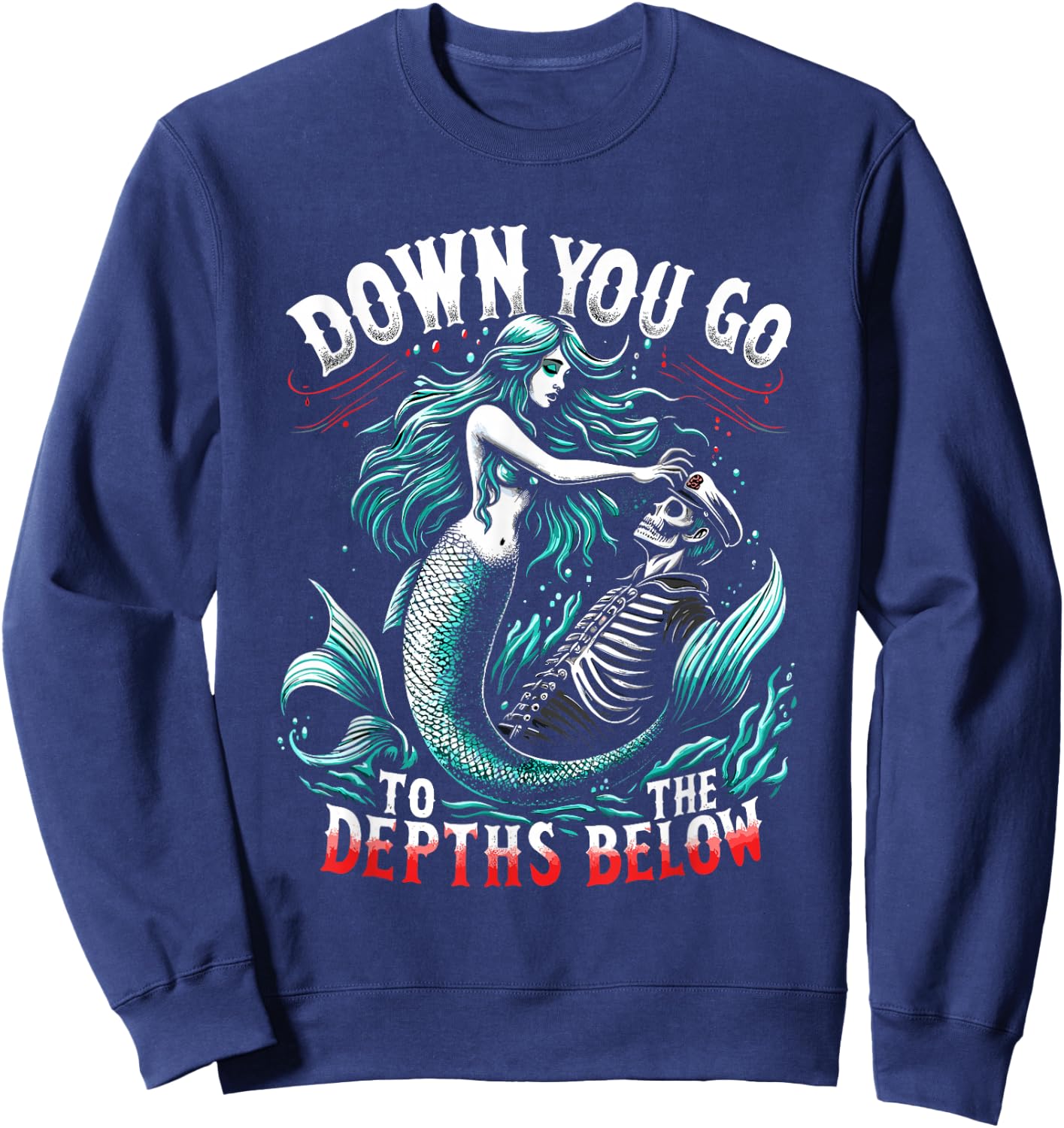 Spooky Sirens Horror Mermaid Creepy Mermaid Haunted Sea Sweatshirt - Sweatshirt | Navy