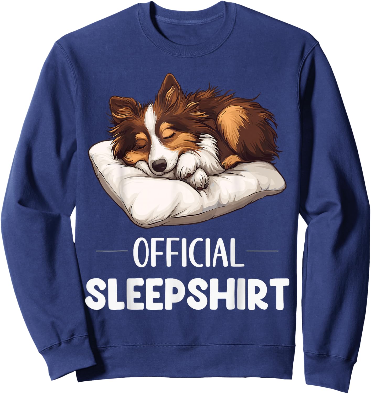 Official Sheltie Sleepshirt Cute Dog Lover Pyjamas Sleepwear Sweatshirt - Sweatshirt | Navy