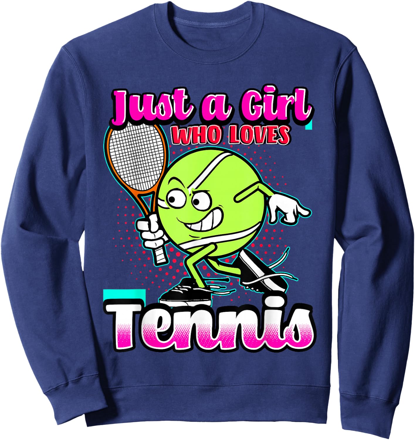 Just A Girl Who Loves Tennis Quote for Tennis Player Sweatshirt - Sweatshirt | Navy