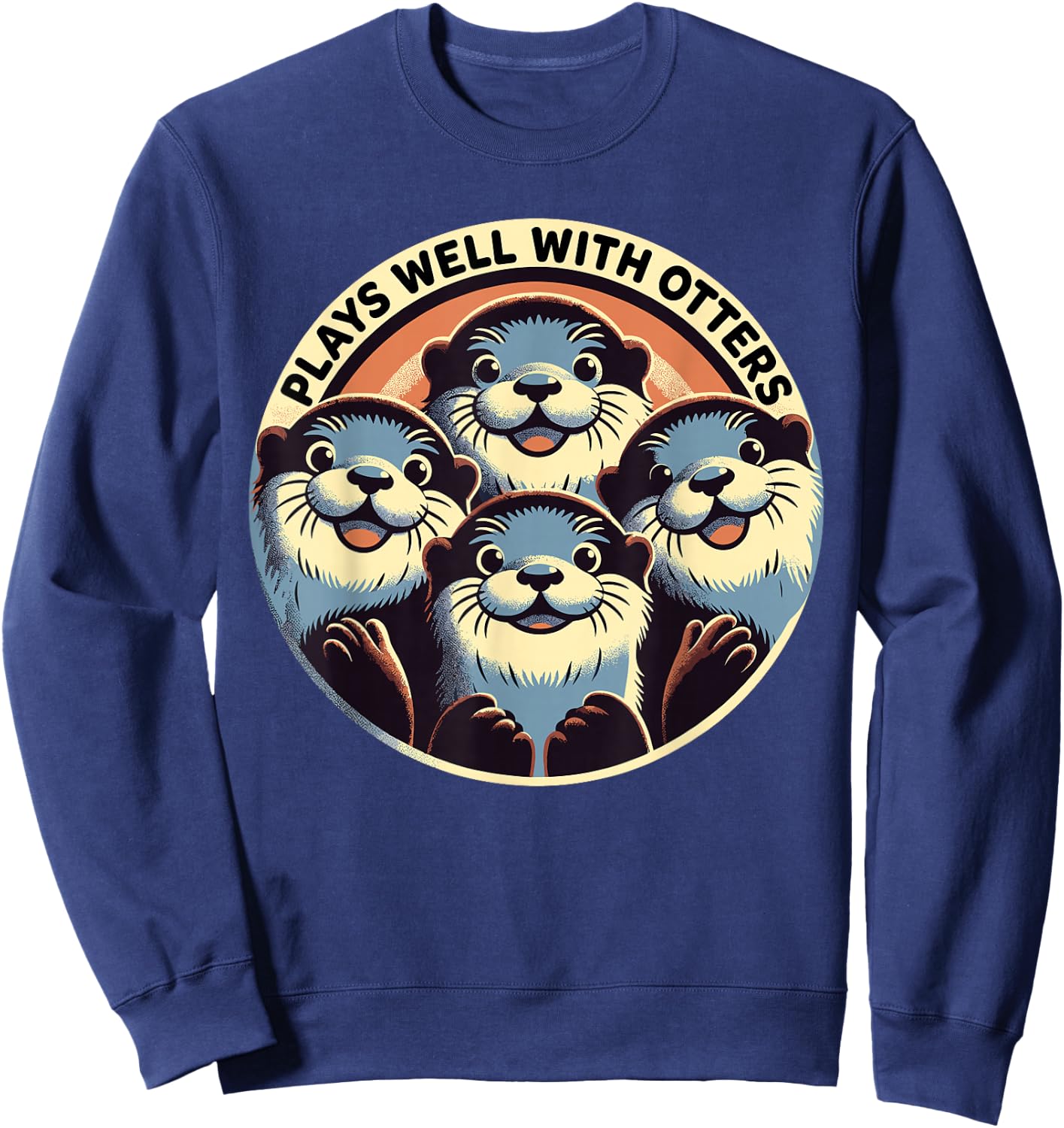 Plays Well With Otters Sweatshirt - Sweatshirt | Navy