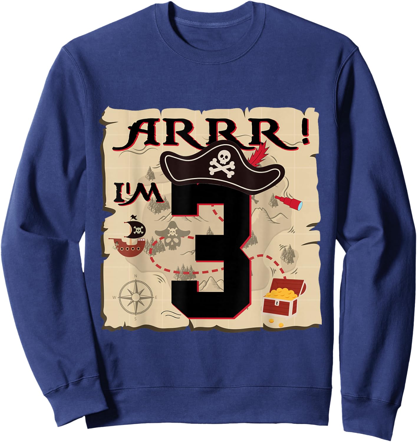 Arrr I'M 3 ARR Pirates Treasure Map 3rd Birthday Pirate Sweatshirt - Sweatshirt | Navy