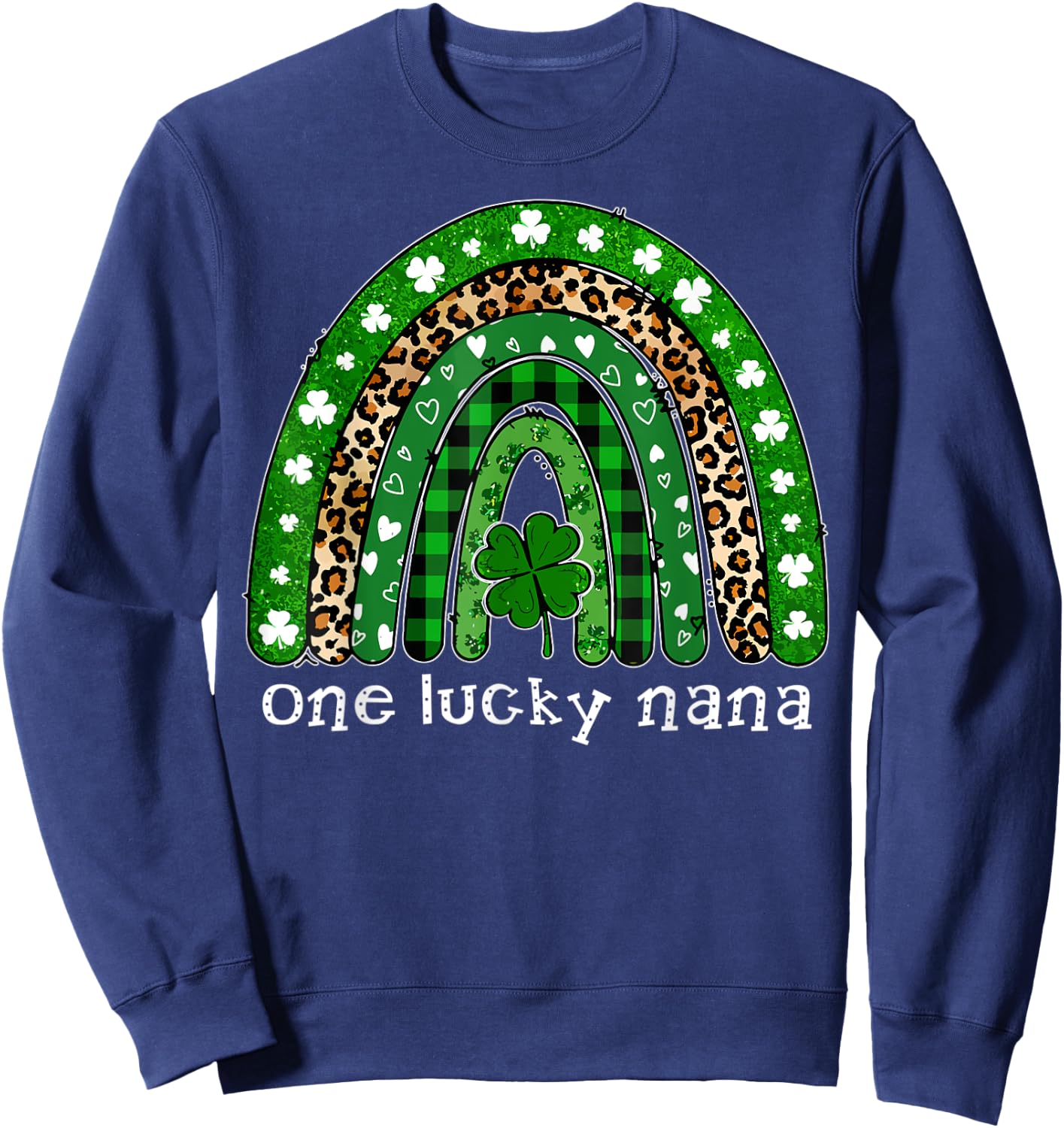 One Lucky Nana Leopard Rainbow Shamrock Luckiest Design Sweatshirt - Sweatshirt | Navy