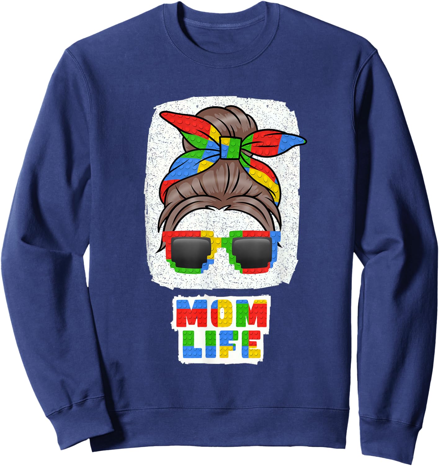 Mom Life Cute Messy Bun Master Builder Building Blocks Women Sweatshirt - Sweatshirt | Navy