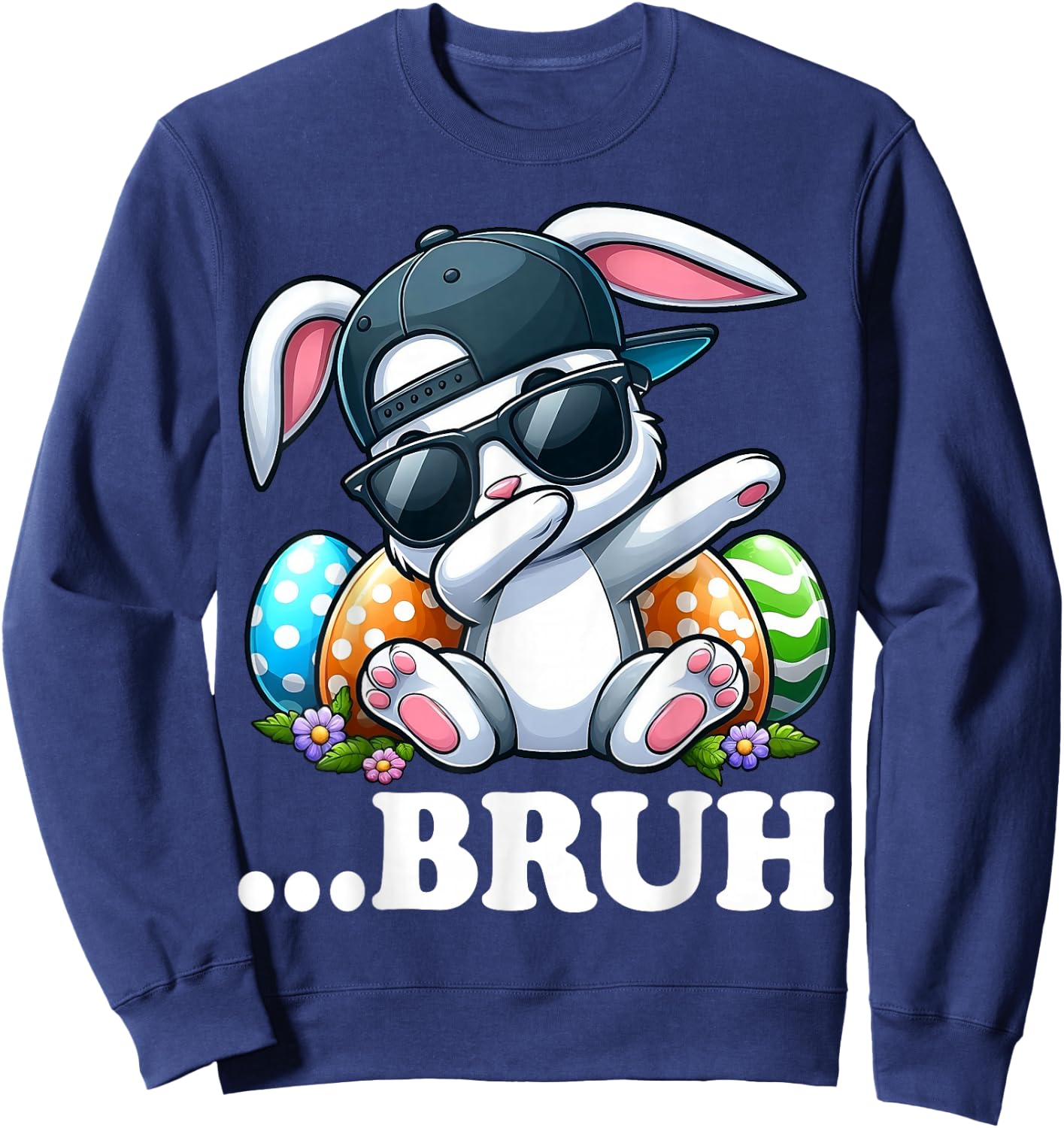 Easter Day Bruh Dabbing Bunny Women Boys Girls Teens Sweatshirt - Sweatshirt | Navy