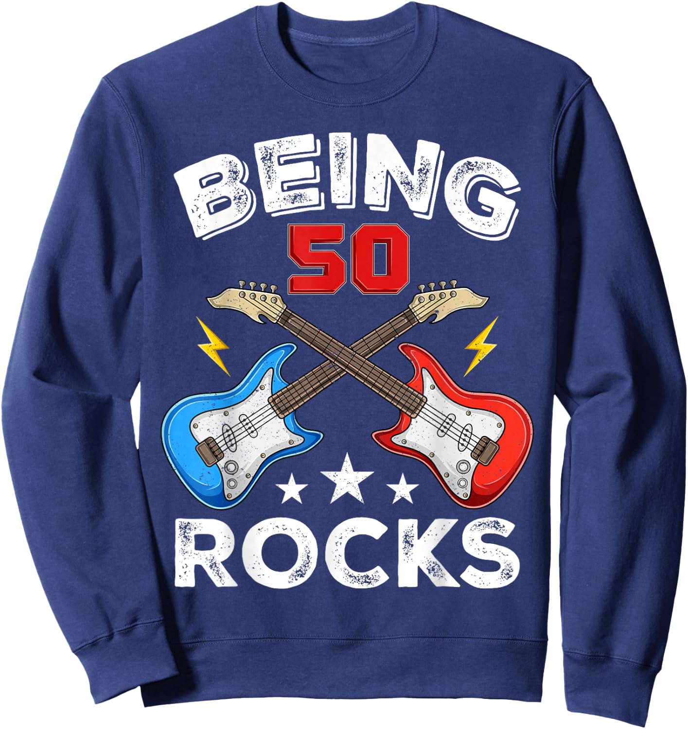 Being 50 Rocks Guitar Funny 50th Birthday Sweatshirt - Sweatshirt | Navy