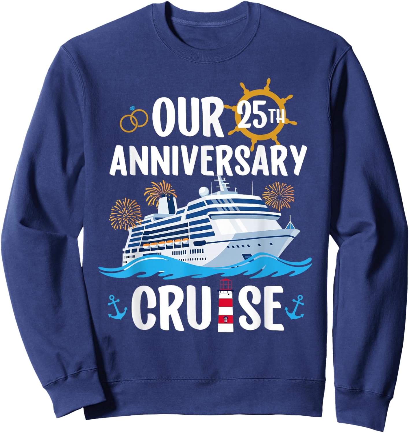 Our 25th Anniversary Cruise Trip Husband and Wife Cruising Sweatshirt - Sweatshirt | Navy