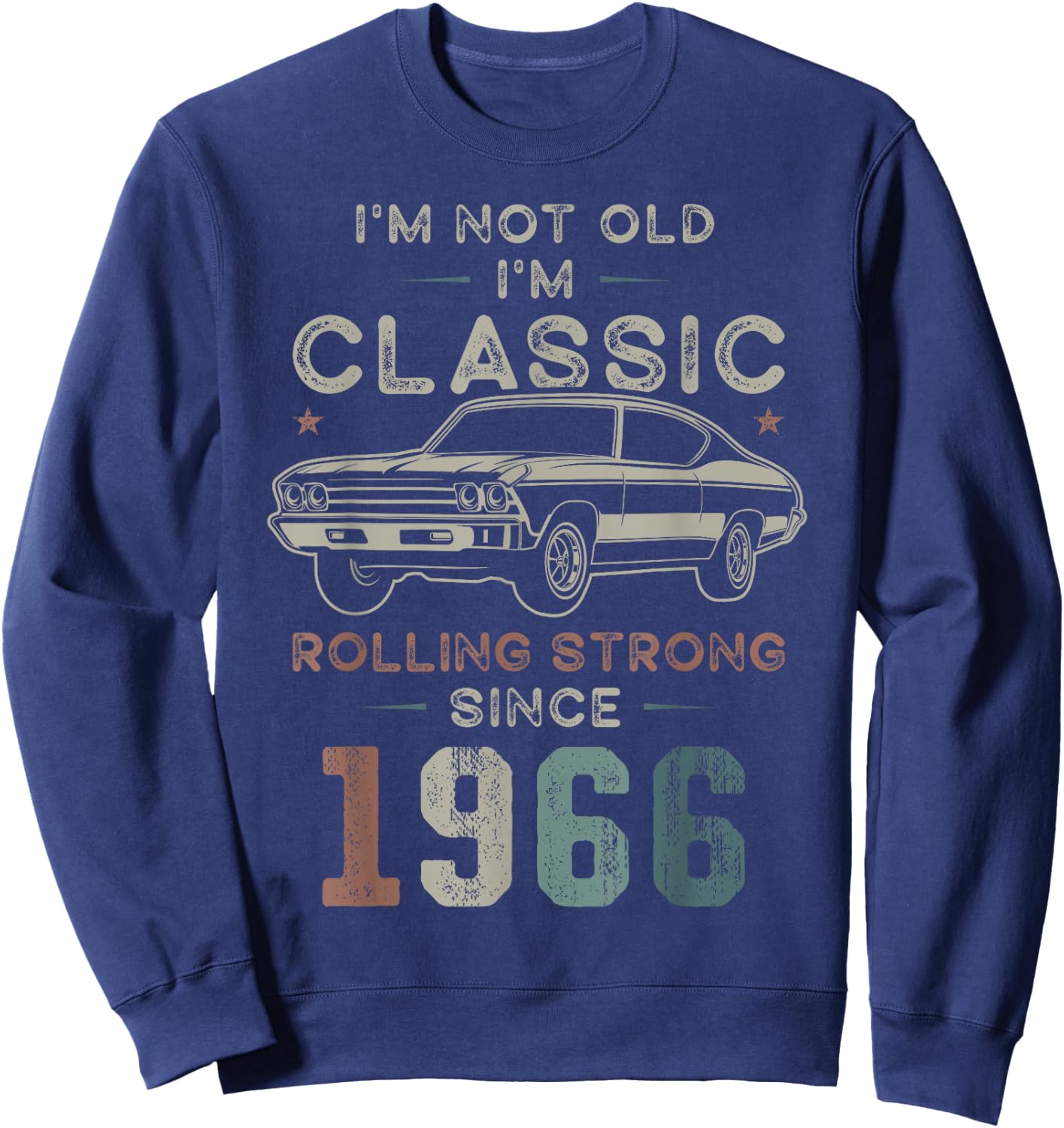 Born in 1966, 60th Birthday Classic Car Sweatshirt - Sweatshirt | Navy