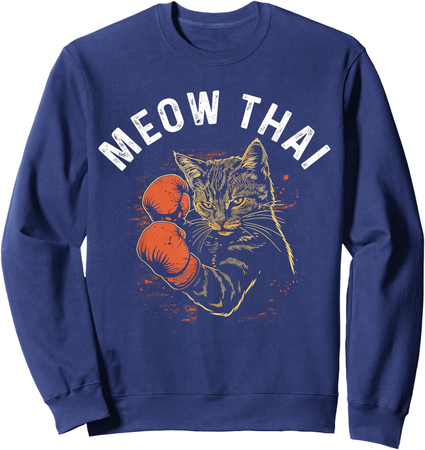 Meow Thai Funny Muay Thai Boxing Cat Martial Arts MMA Boxer Sweatshirt - Sweatshirt | Navy