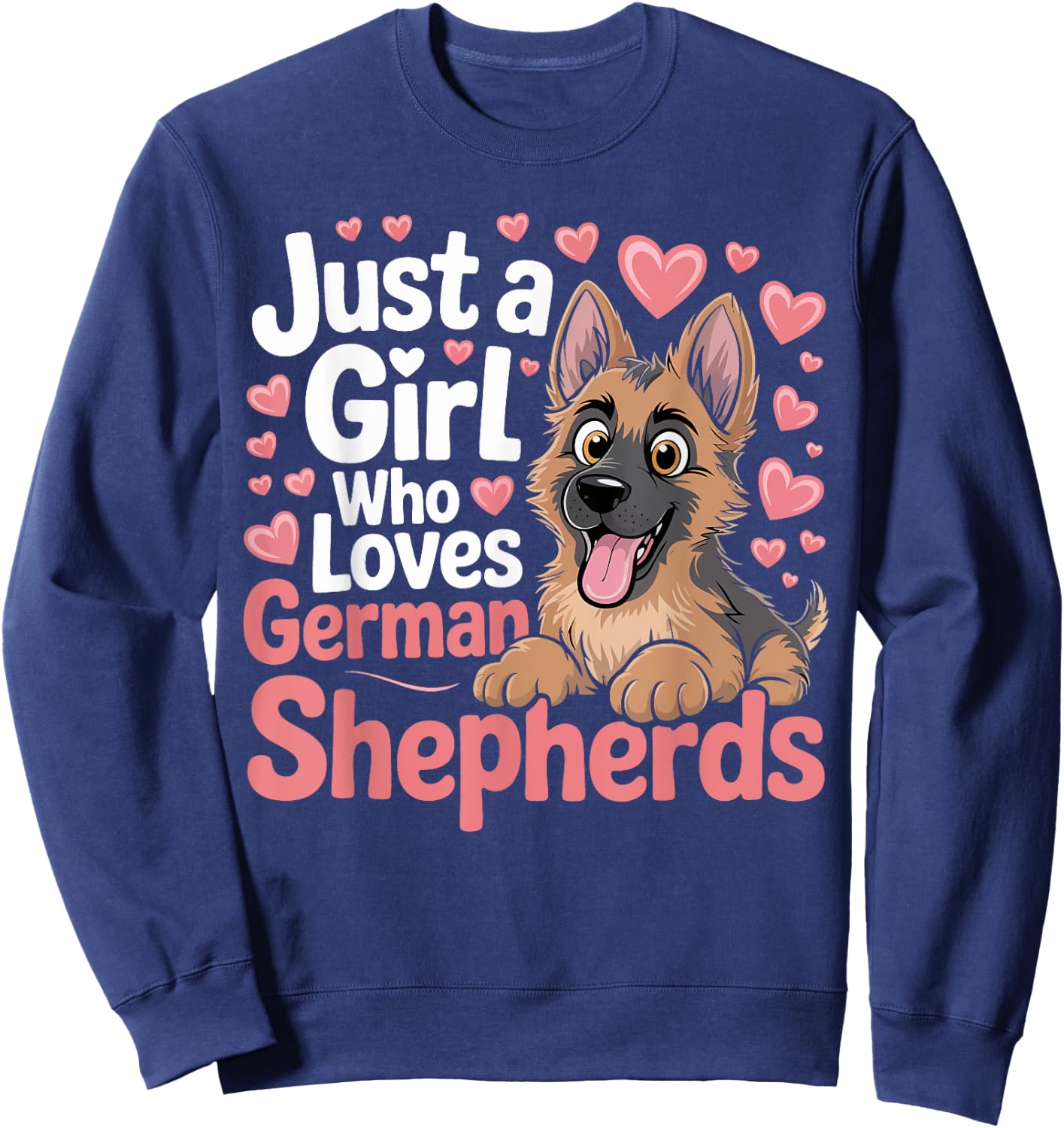 Just a Girl Who Loves German Shepherd Dogs Gifts Girls Women Sweatshirt - Sweatshirt | Navy