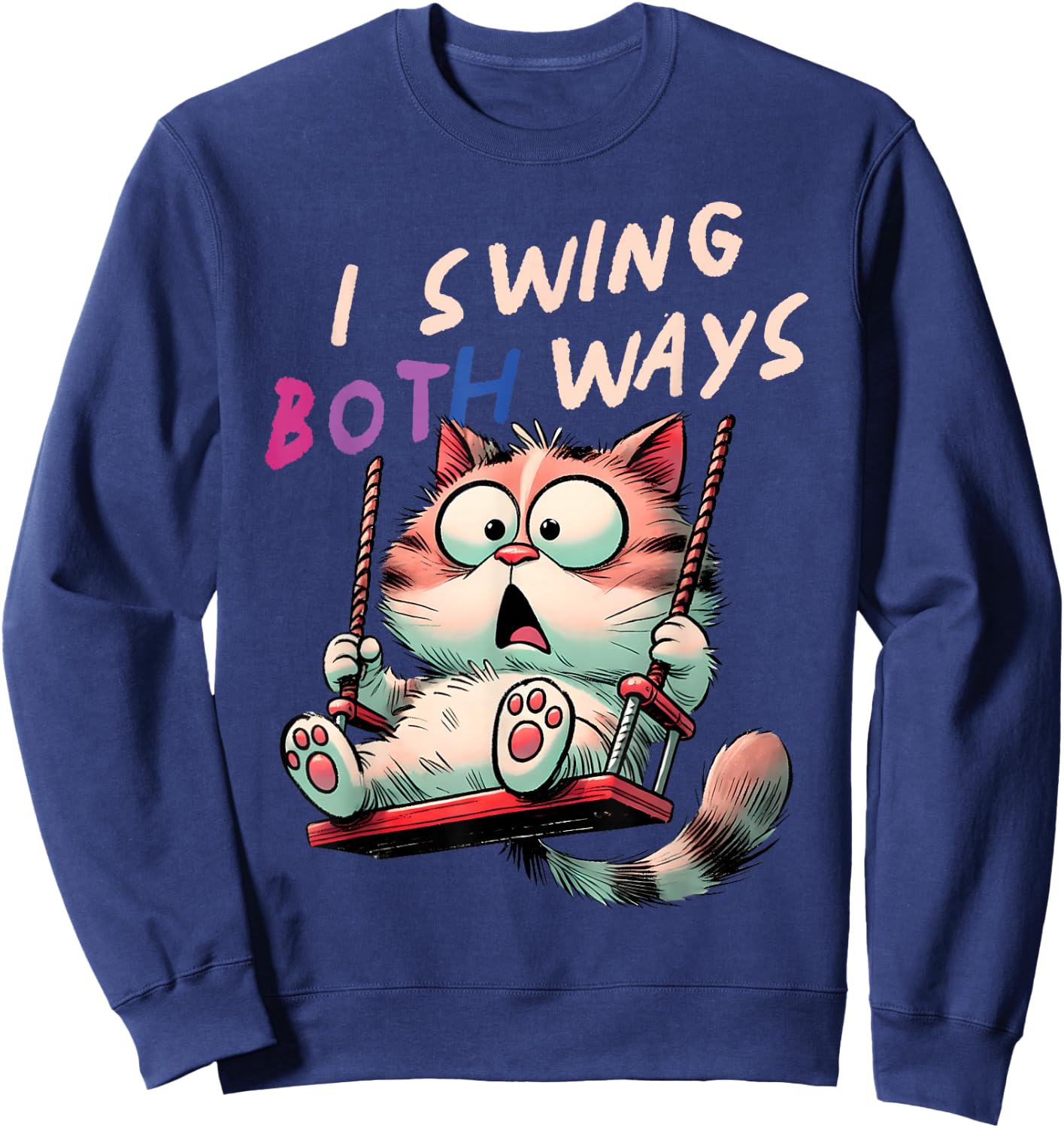 I Swing Both Ways Funny Cat Bisexual Pride Sweatshirt - Sweatshirt | Navy
