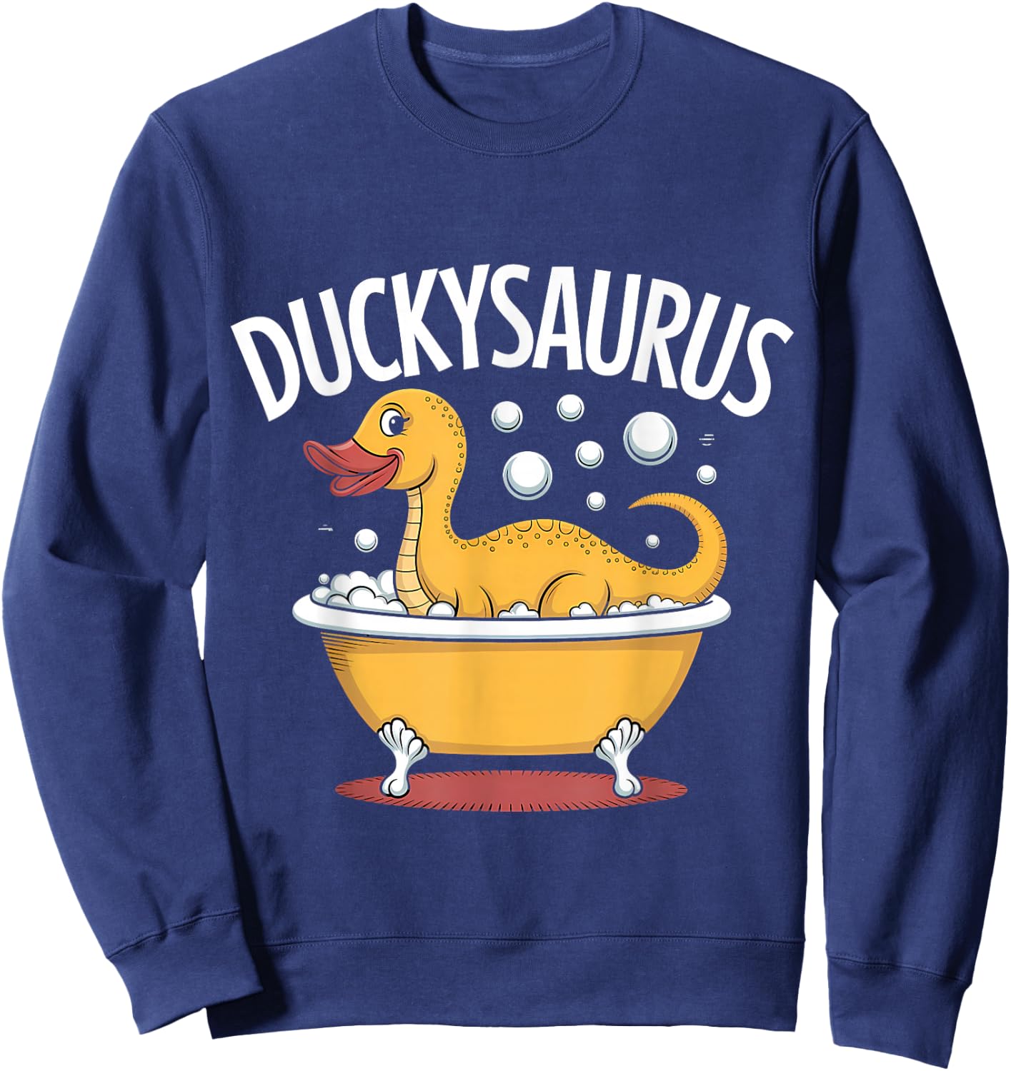 Rubber Duck T-Rex Dinosaur Dino Duckie Funny Rubber Duck Sweatshirt - Sweatshirt | Navy