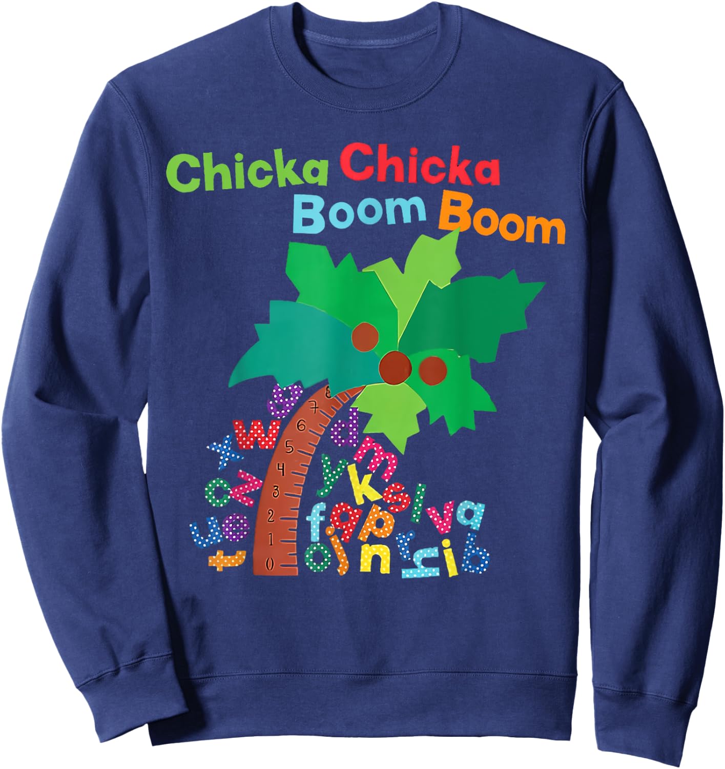 Chicka Boom Boom I'm Glad To See You 1st Day Of School Sweatshirt - Sweatshirt | Navy