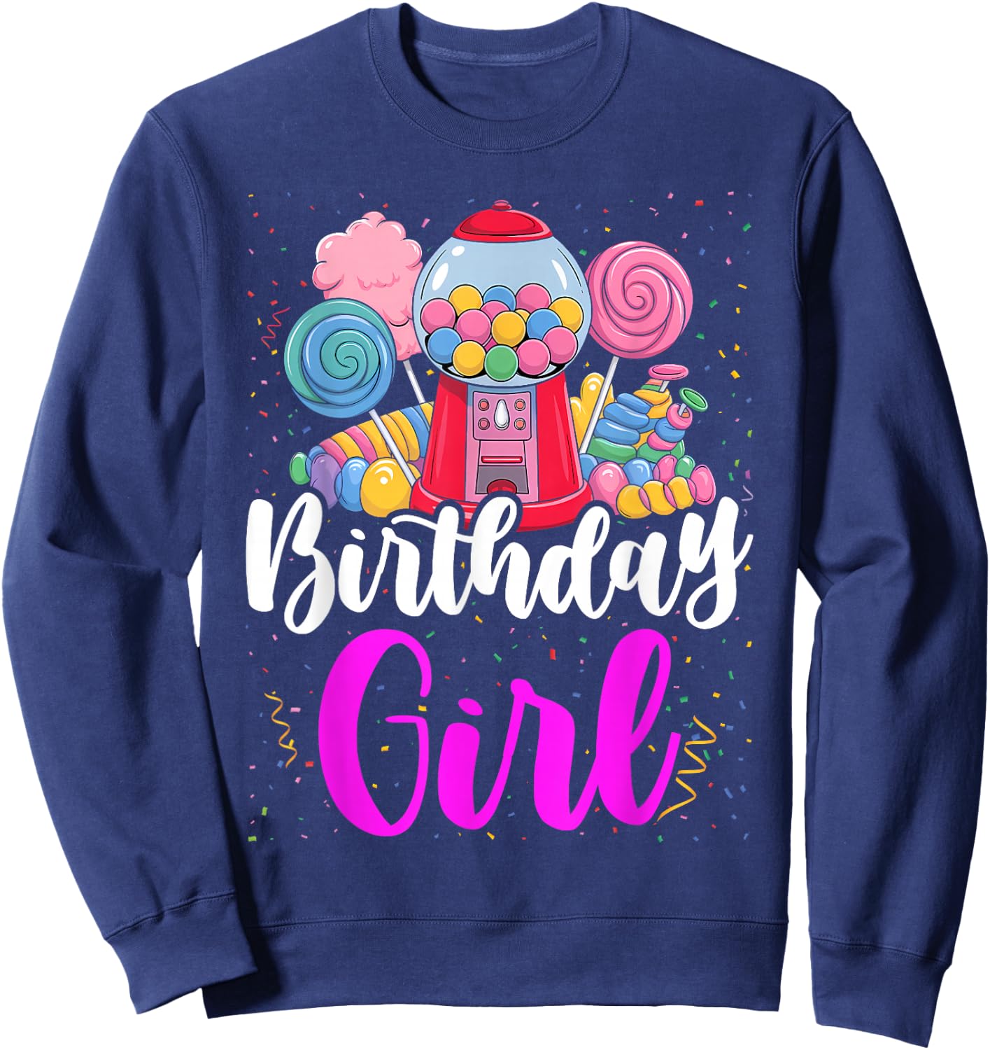 Candy Machine Birthday Girl Sweet Candyland Matching Family Sweatshirt - Sweatshirt | Navy
