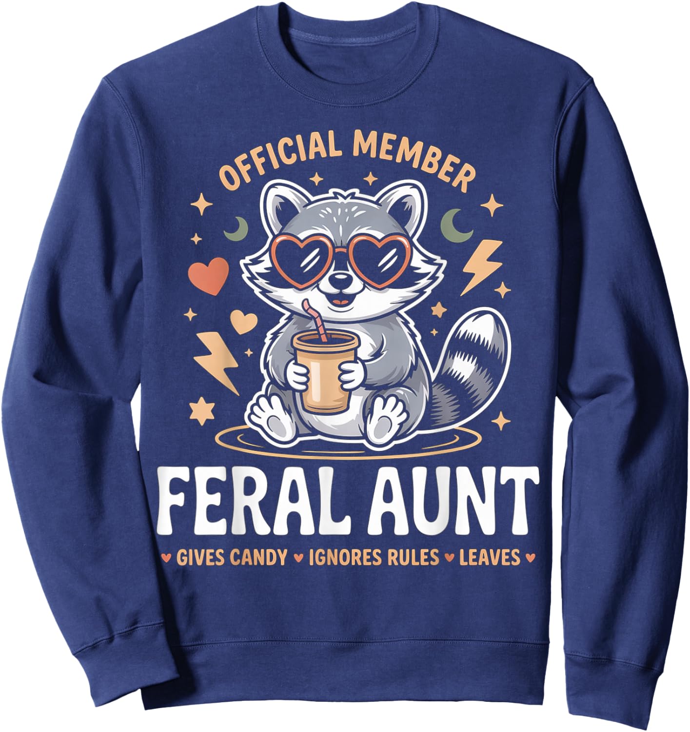Raccoon Gives Candy Official Member Feral Aunt Sweatshirt - Sweatshirt | Navy