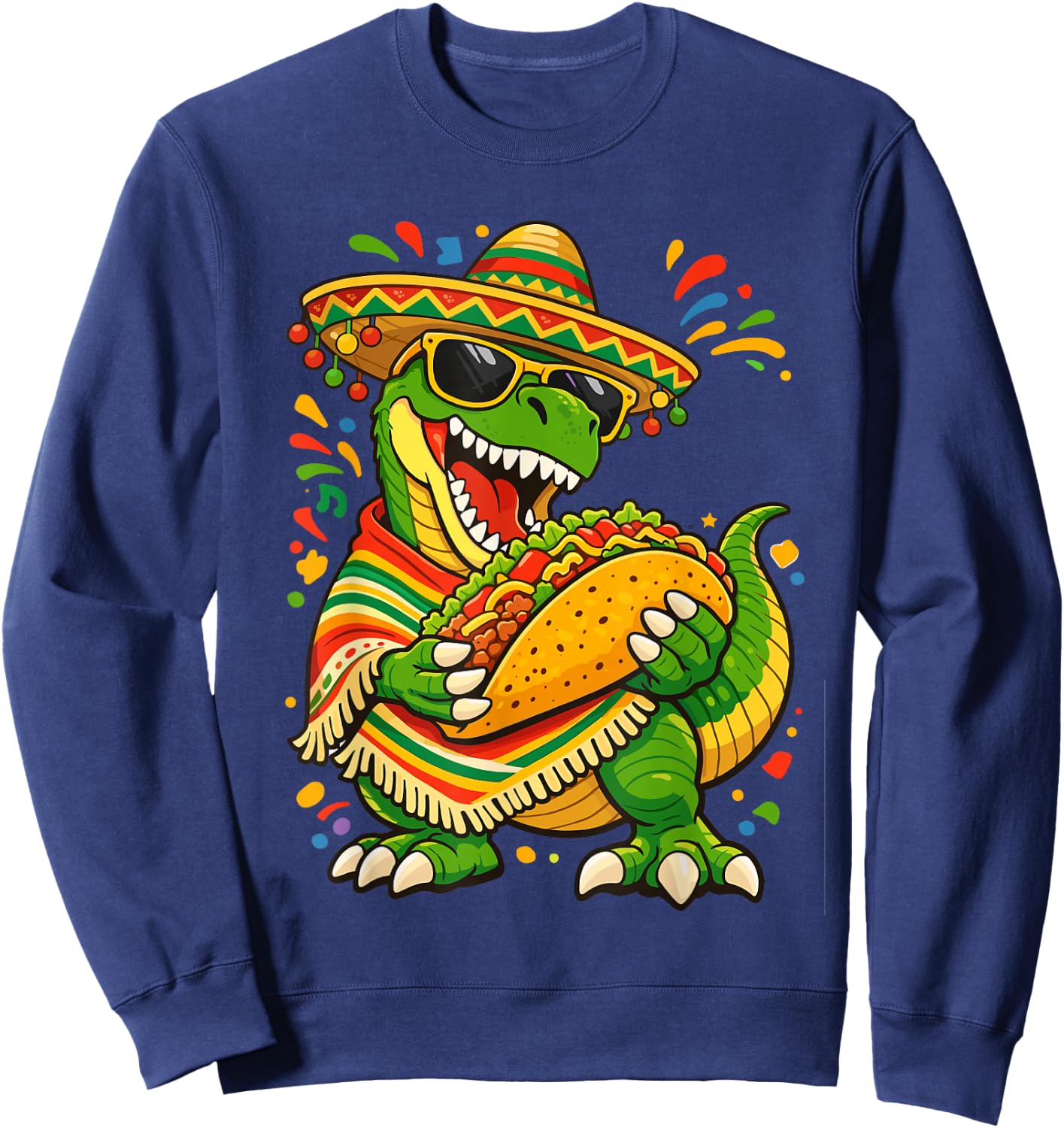 Cinco De Mayo Dinosaur Mexican T Rex Eating Taco Sombrero Sweatshirt - Sweatshirt | Navy