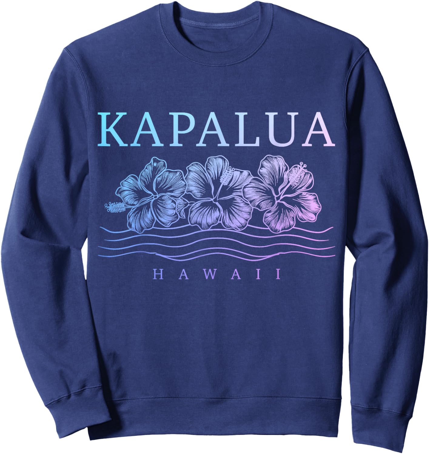 Kapalua Hawaii Hawaiian Hibiscus Flowers Surfer Souvenir Sweatshirt - Sweatshirt | Navy