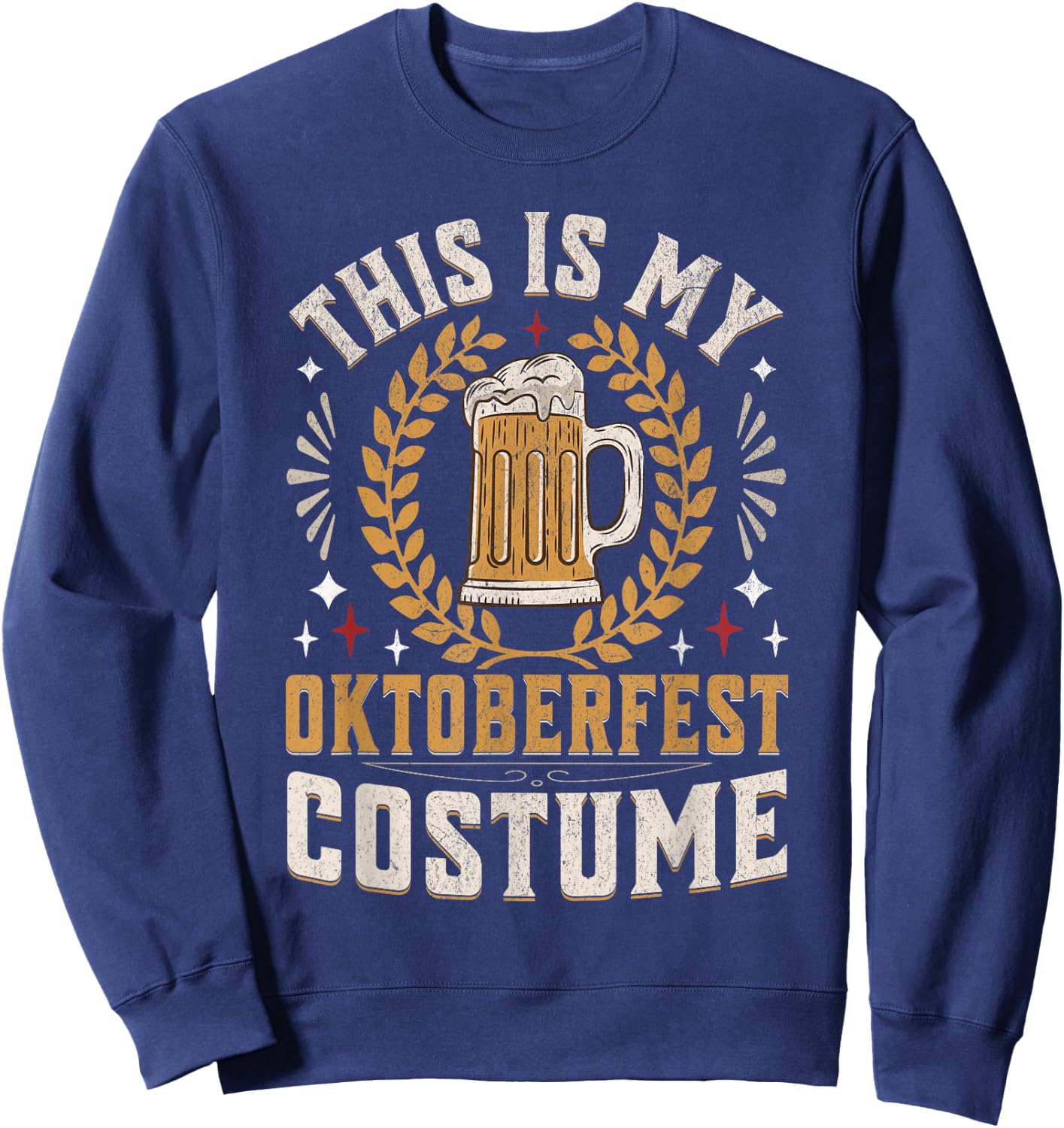 This Is My Oktoberfest Costume Deutschland German Festival Sweatshirt - Sweatshirt | Navy