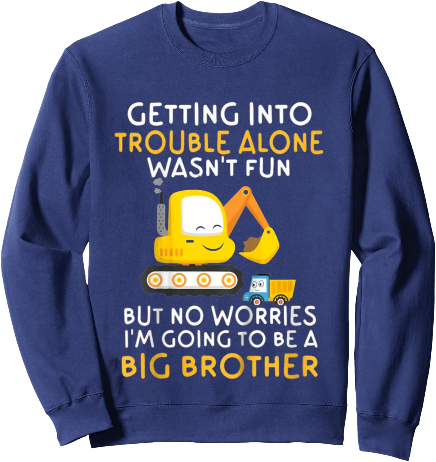 Kids Promoted to Big brother 2027 Construction Excavator Toddlers Sweatshirt - Sweatshirt | Navy