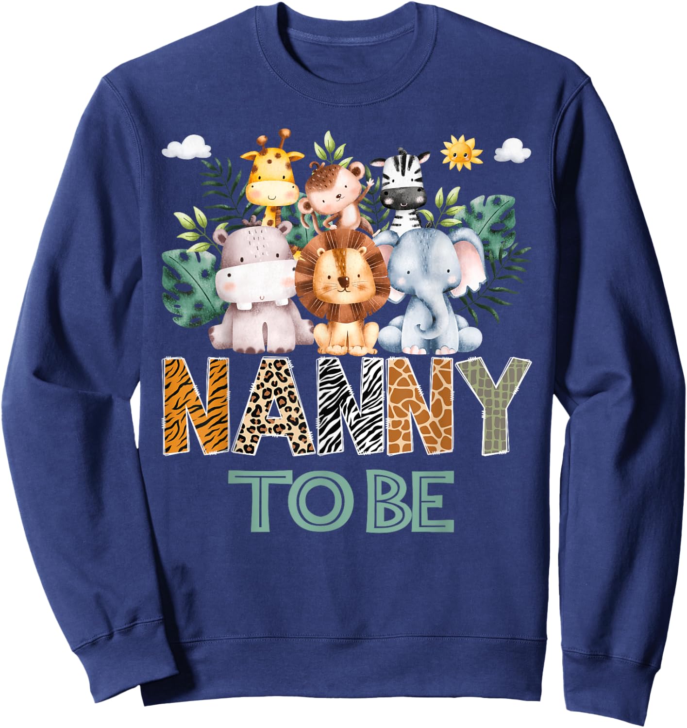 Soon To Be Nanny Jungle Animal Safari Gender Reveal Sweatshirt - Sweatshirt | Navy