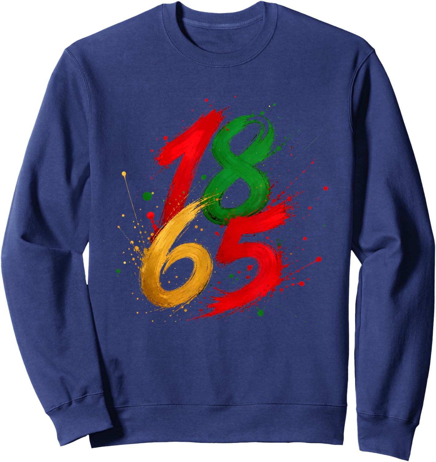 Juneteenth Emancipation Day June 19 1865 Freedom Sweatshirt - Sweatshirt | Navy