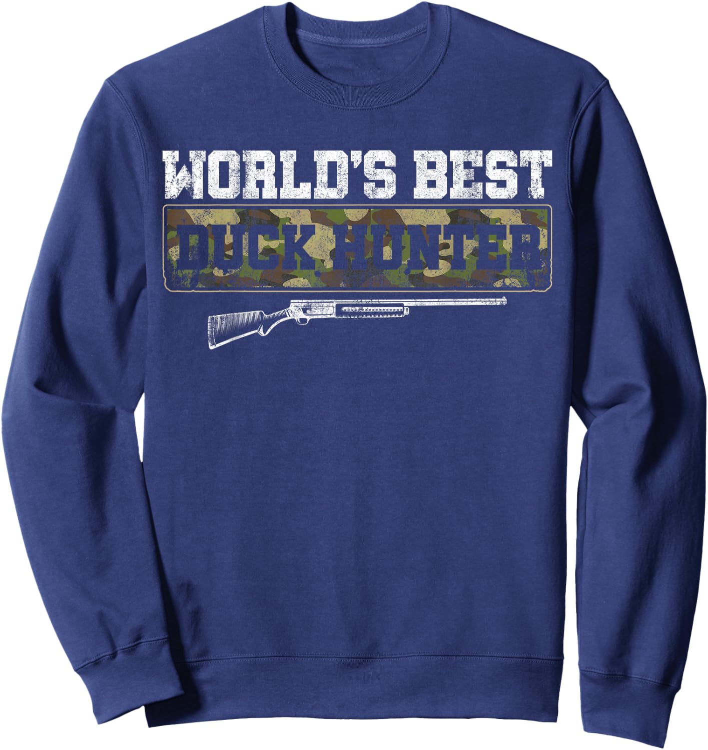 Duck Hunting Hunter Vintage World's Best Duck Hunter Sweatshirt - Sweatshirt | Navy