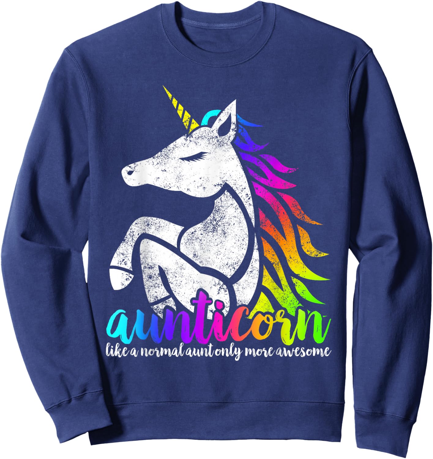 Aunticorn Like A Normal Aunt Only Awesome Christmas Gift Sweatshirt - Sweatshirt | Navy