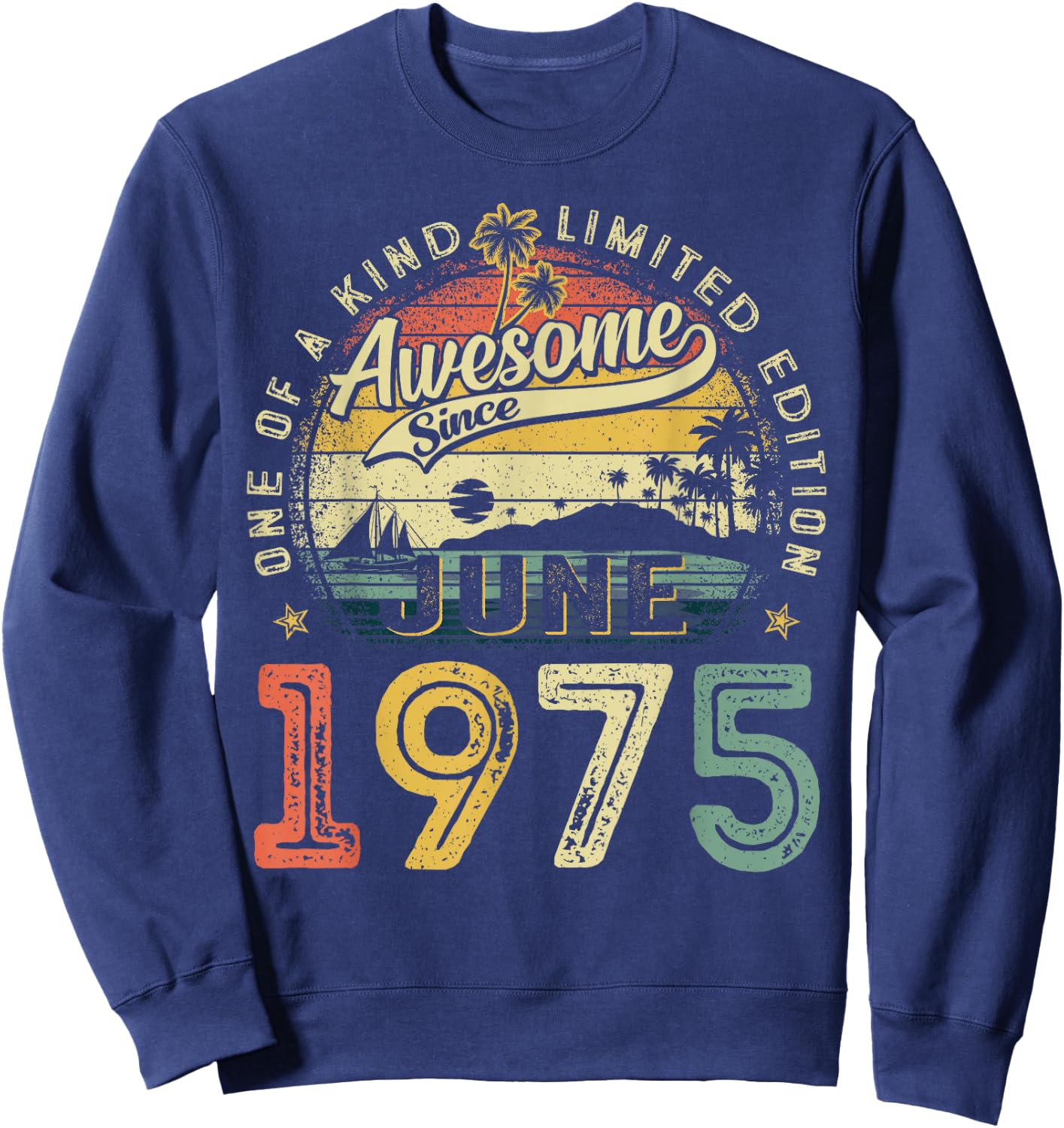 50 Years Old Vintage Made In June 1975 50th Birthday Men Dad Sweatshirt - Sweatshirt | Navy
