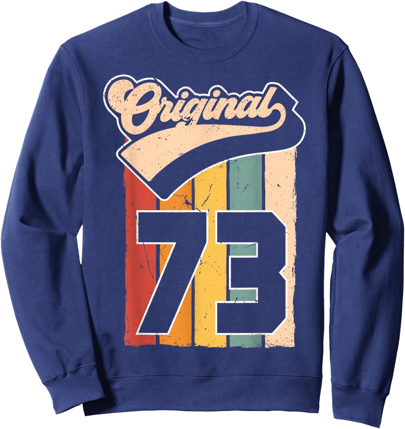 53.Geburtstag Original Mann Frau Retro Jahrgang 1973 Sweatshirt - Sweatshirt | Navy
