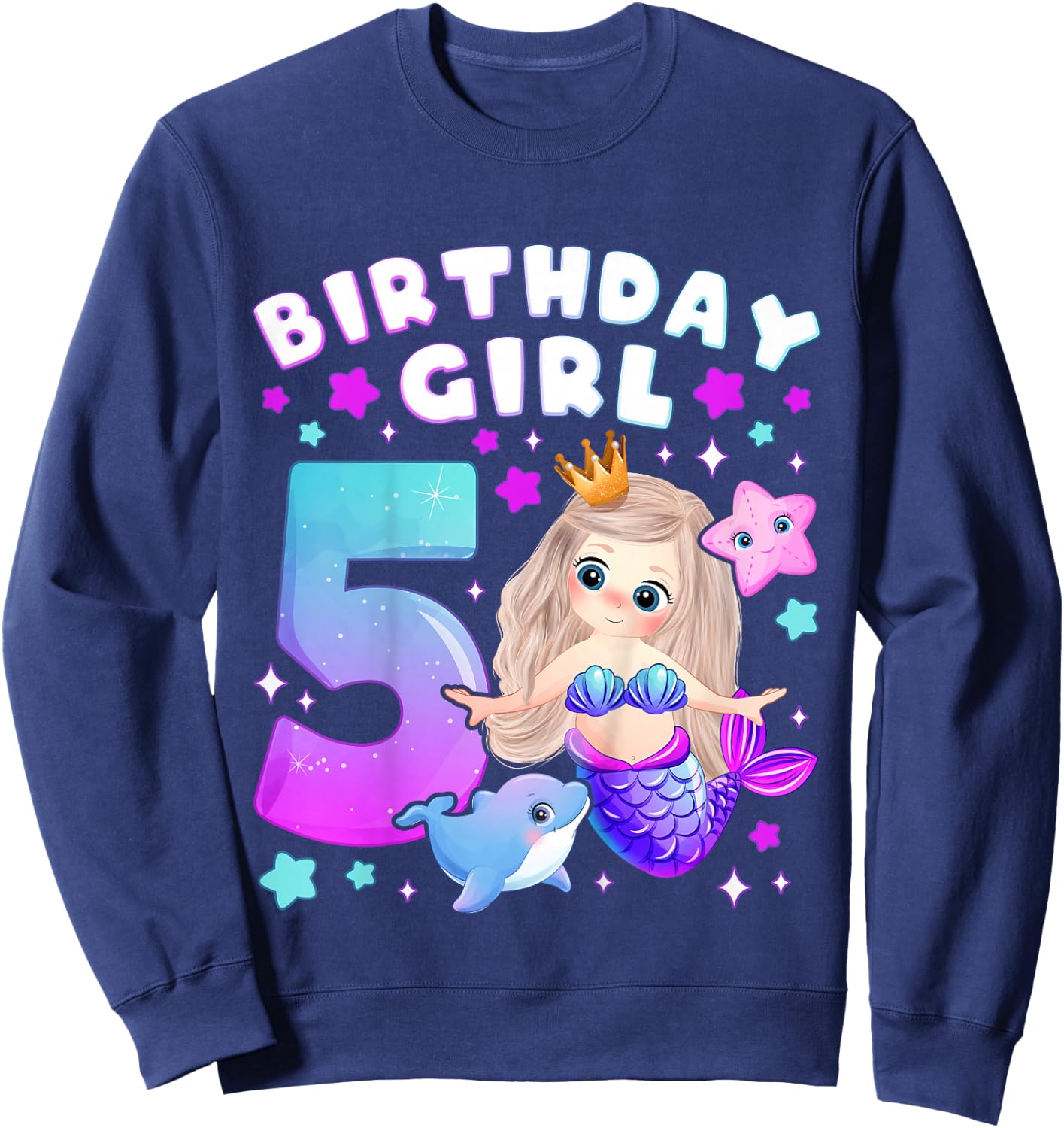 5th Birthday, Girl 5 Years, Mermaid, Number 5 Sweatshirt - Sweatshirt | Navy