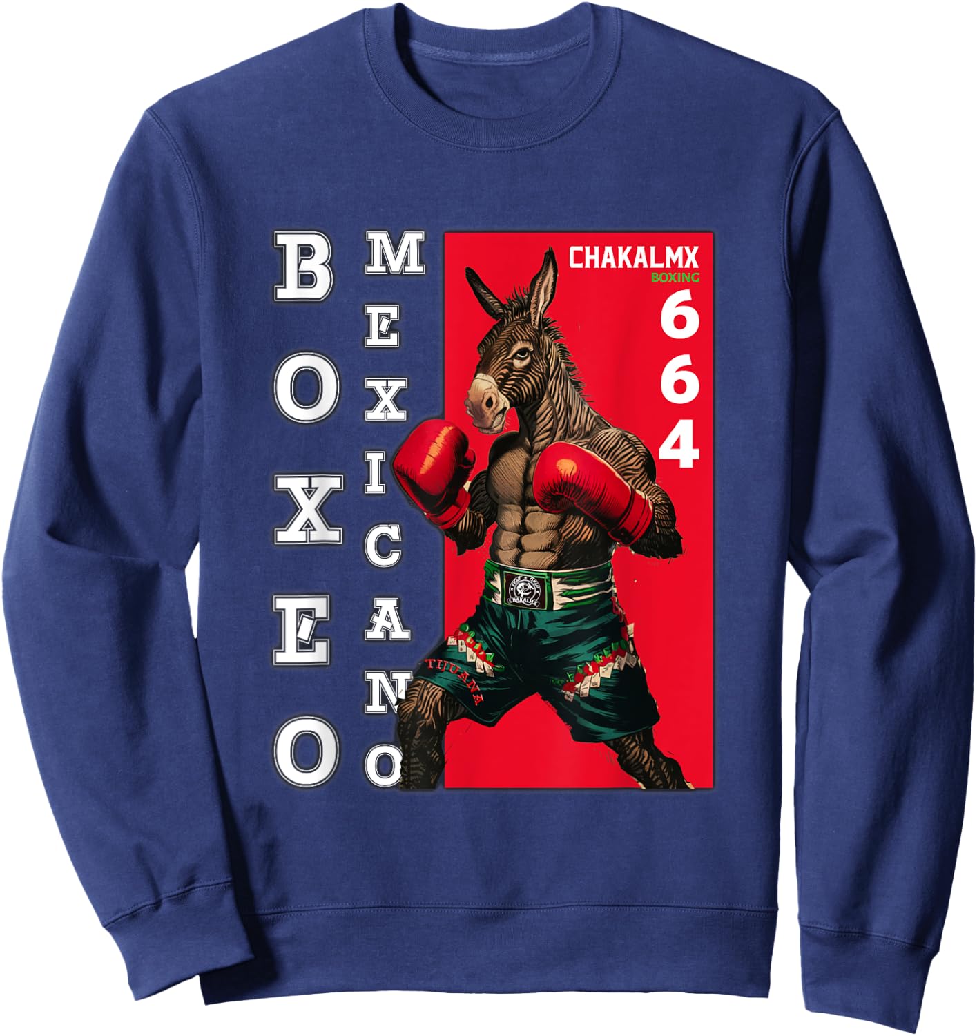 Mexican Boxing Zonkey Donkey Zebra Tijuana - ChakalMx Sweatshirt - Sweatshirt | Navy