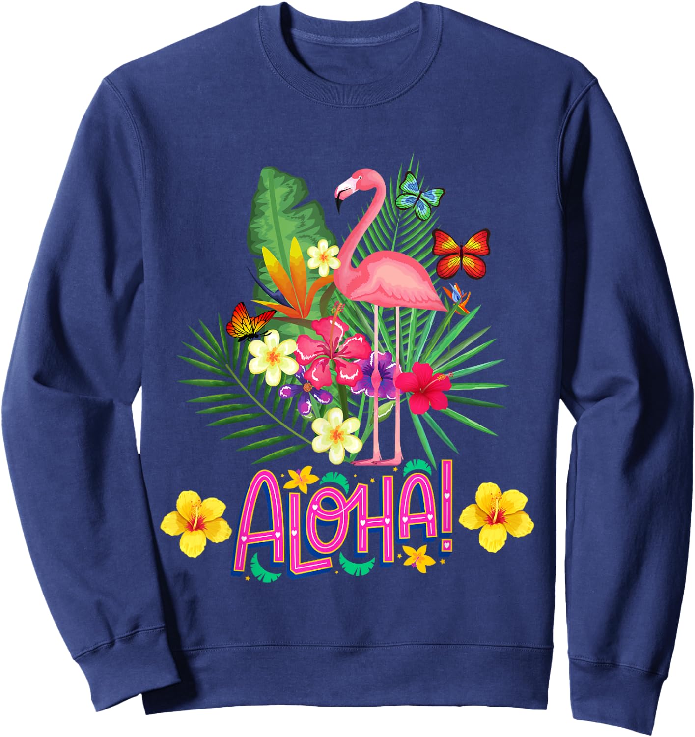 Aloha Flamingo Tropical Flowers and Butterflies , Black, S Sweatshirt - Sweatshirt | Navy