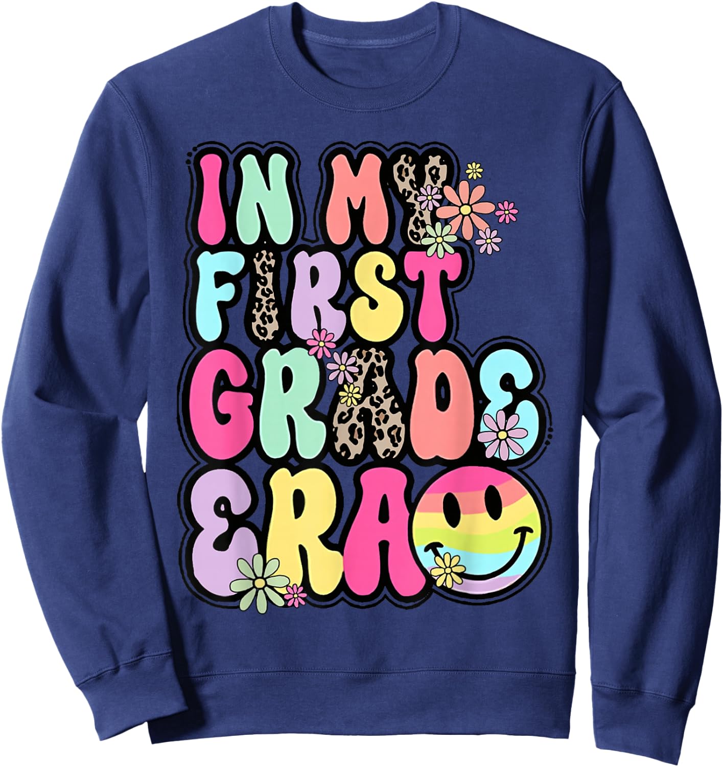 In My First Grade Era Leopard 1st Grade Back To School Sweatshirt - Sweatshirt | Navy