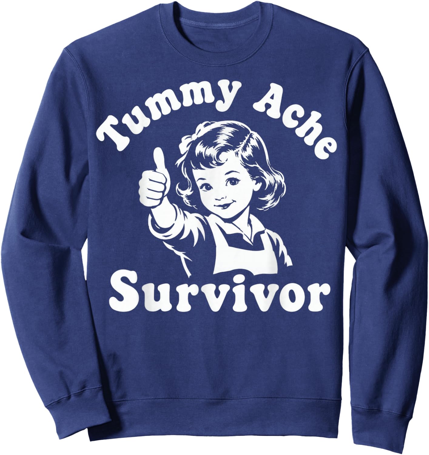 Tummy Ache Survivor Funny Retro Stomach Humor Sweatshirt - Sweatshirt | Navy